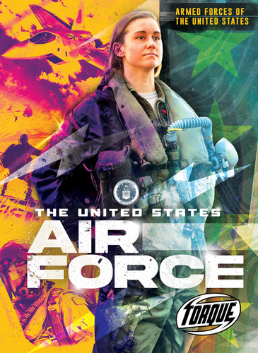 United States Air Force, The by Donna McKinney, 9798893040104