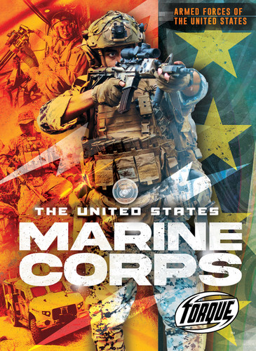 United States Marine Corps, The by Donna McKinney, 9798893040135