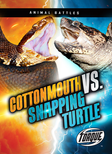 Cottonmouth vs. Snapping Turtle - 9798893041545 by Nathan Sommer, 9798893041545
