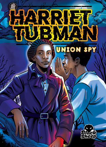 Harriet Tubman: Union Spy - 9798893041644 by Christina Leaf, 9798893041644