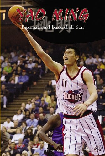 Yao Ming (International Basketball Star) by Therese M. Shea, 9781404255388