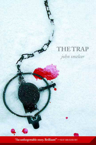 The Trap by John Smelcer, 9780312377557