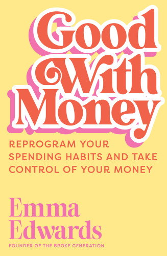 Good With Money by Emma Edwards, 9781761069741