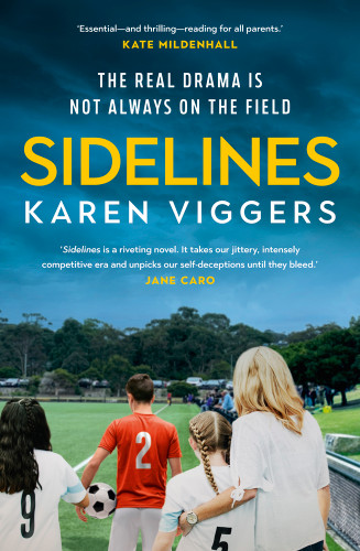 Sidelines by Karen Viggers, 9781761470714