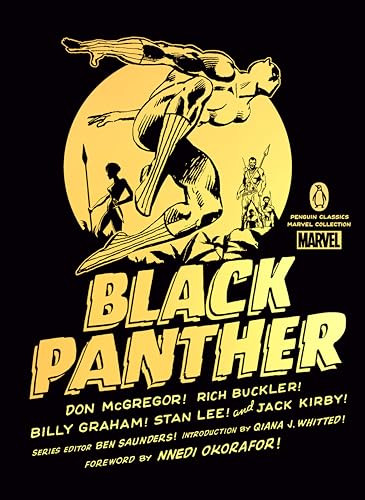 Black Panther by Don McGregor, Rich Buckler, Billy Graham, Stan Lee, Jack Kirby, Nnedi Okorafor, Qiana J. Whitted, Ben Saunders, 9780143135807
