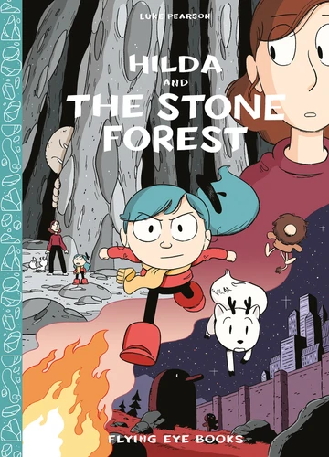 Hilda and the Stone Forest (Hilda Book 5) - 9781909263741 by Luke Pearson, 9781909263741