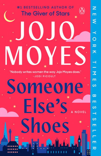Someone Else's Shoes (A Novel) - 9781984879318 by Jojo Moyes, 9781984879318