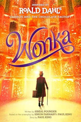 Wonka - 9780593528693 by Roald Dahl, Sibéal Pounder, Simon Farnaby, Paul King