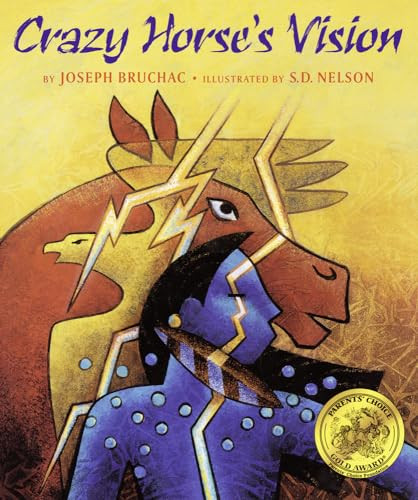 Crazy Horse's Vision by Joseph Bruchac, S. D. Nelson, 9781584302827