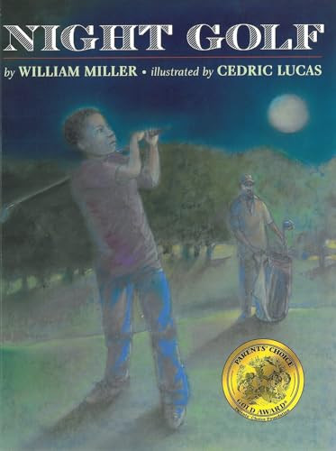 Night Golf by William Miller, Cedric Lucas, 9781584300564