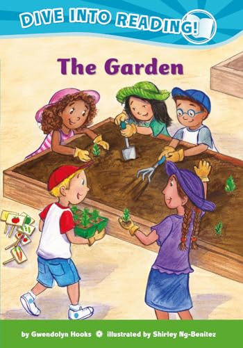The Garden (Confetti Kids #5) ((Dive Into Reading)) by Gwendolyn Hooks, Shirley Ng-Benitez, 9781620145654