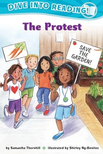 The Protest (Confetti Kids #10) ((Dive Into Reading)) - 9781643792095 by Samantha Thornhill, Shirley Ng-Benitez, 9781643792095