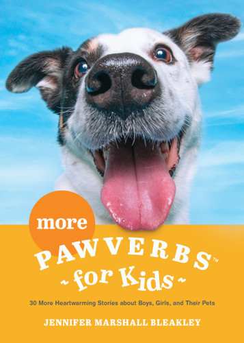 More Pawverbs for Kids by Jennifer Marshall Bleakley, 9781496484086