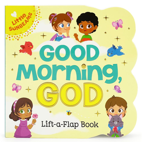 Good Morning, God (Little Sunbeams) by Ginger Swift, Pamela Barbieri, Cottage Door Press, 9781680523775