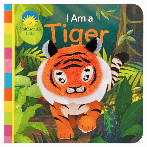 Smithsonian Kids I Am a Tiger Puppet Book (Miniature Edition) by Cottage Door Press, Jaye Garnett, Steph Lew, Smithsonian, 9781680528121