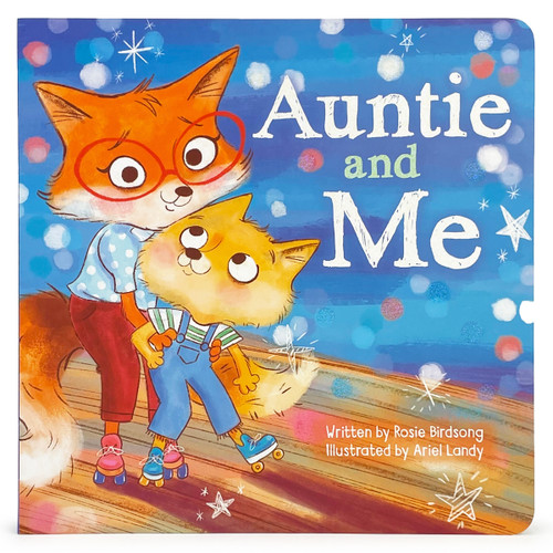 Auntie & Me by Rosie Birdsong, Ariel Landy, Cottage Door Press, 9781646386529