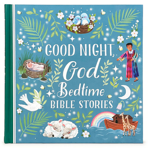 Good Night, God Bedtime Bible Stories (Little Sunbeams) by Cottage Door Press, Jenny Wren, 9781646387762