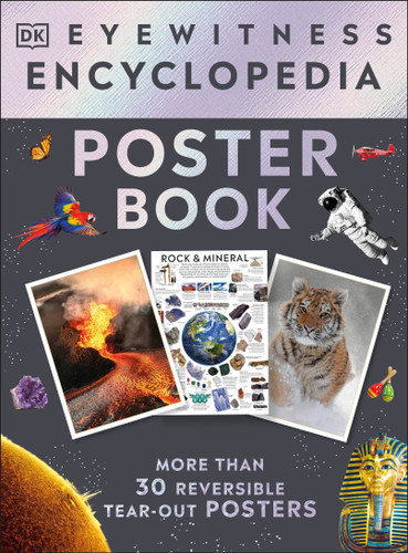Eyewitness Encyclopedia Poster Book (More Than 30 Reversible Tear-Out Posters) by DK, 9780593964019
