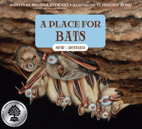 A Place for Bats (Third Edition) by Melissa Stewart, Higgins Bond, 9781682637425