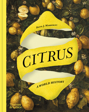 Citrus (A World History) by David J. Mabberley, 9780500026366