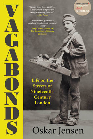 Vagabonds (Life on the Streets of Nineteenth-Century London) by Oskar Jensen, 9781891011429