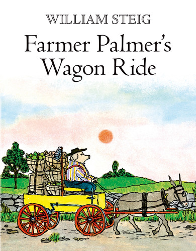 Farmer Palmer's Wagon Ride by William Steig, William Steig, 9781250057914