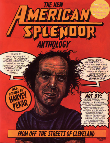 The New American Splendor Anthology (From Off the Streets of Cleveland) by Harvey Pekar, 9780941423649