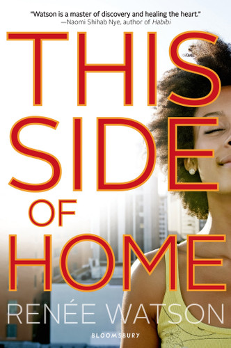 This Side of Home by Renée Watson, 9781599906683