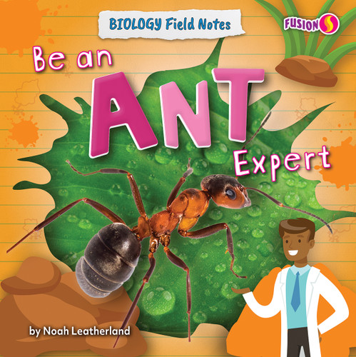 Be an Ant Expert - 9798889169628 by Noah Leatherland, 9798889169628 Be an Ant Expert - 9798889169628 by Noah Leatherland, 9798889169628