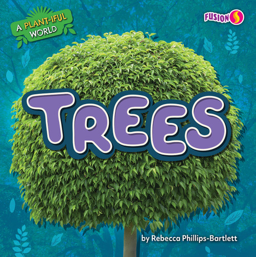 Trees - 9798889169536 by Rebecca Phillips-Bartlett, 9798889169536