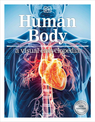 Human Body A Visual Encyclopedia by DK, 9780593959848