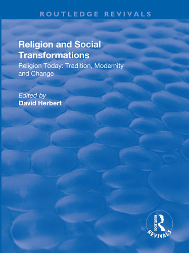 Religion and Social Transformations (Volume 2) by David Herbert, 9781138726680