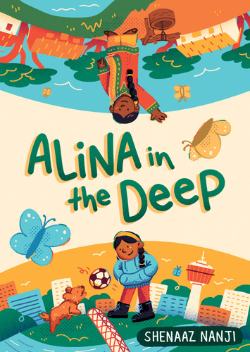Alina in the Deep by Shenaaz G. Nanji, Beena Mistry, 9781772603903