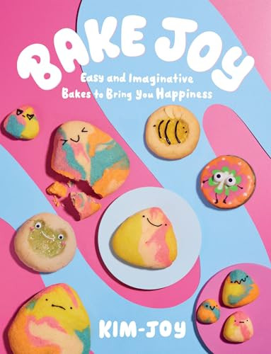 Bake Joy (Easy and Imaginative Bakes To Bring You Happiness) by Kim-Joy, 9781837831937
