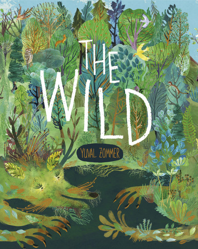 The Wild - 9780593708989 by Yuval Zommer, 9780593708989