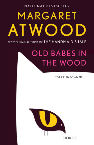 Old Babes in the Wood (Stories) - 9780593468418 by Margaret Atwood, 9780593468418 Old Babes in the Wood (Stories) - 9780593468418 by Margaret Atwood, 9780593468418