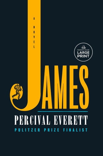 James (A Novel) by Percival Everett, 9780593862735