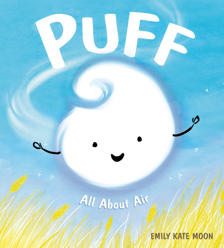 Puff (All About Air) by Emily Kate Moon, Emily Kate Moon, 9780593617960