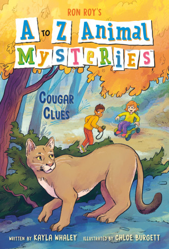 A to Z Animal Mysteries #3: Cougar Clues by Ron Roy, Kayla Whaley, Chloe Burgett, 9780593489062