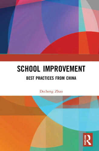 School Improvement (Best Practices from China) by Decheng Zhao, 9781032300665