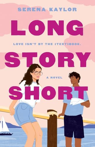Long Story Short (A Novel) - 9781250363237 by Serena Kaylor, 9781250363237