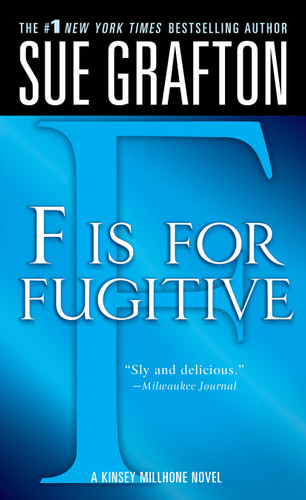 "F" is for Fugitive (A Kinsey Millhone Mystery) (Miniature Edition) by Sue Grafton, 9780312939045