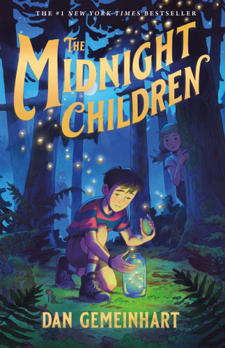 The Midnight Children - 9781250362650 by Dan Gemeinhart, 9781250362650
