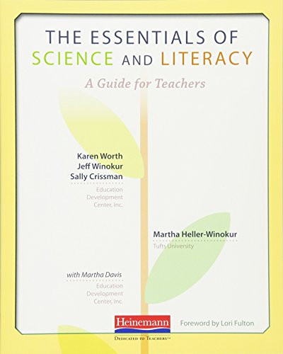 The Essentials of Science and Literacy (A Guide for Teachers) by Lori Fulton, Karen Worth, Jeff Winokur, Sally Crissman, Martha Davis, Martha Heller-Winokur, 9780325027111