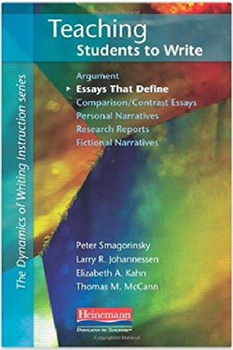 Teaching Students to Write Essays That Define by Peter Smagorinsky, Larry R. Johannessen, Elizabeth Kahn, Thomas McCann, 9780325034010