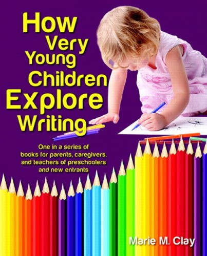 How Very Young Children Explore Writing by Marie Clay, 9780325034058
