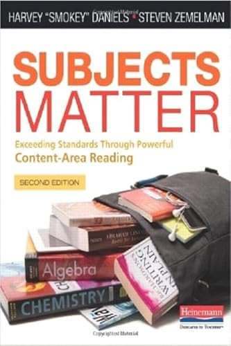 Subjects Matter, Second Edition (Exceeding Standards Through Powerful Content-Area Reading) by Steven Zemelman, Harvey Smokey Daniels, 9780325050836