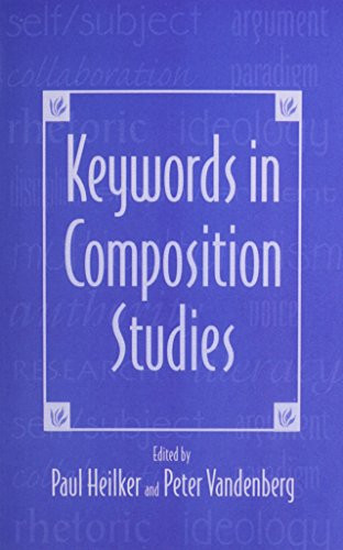 Keywords in Composition Studies by Paul Heilker, Peter Vandenberg, 9780867093995