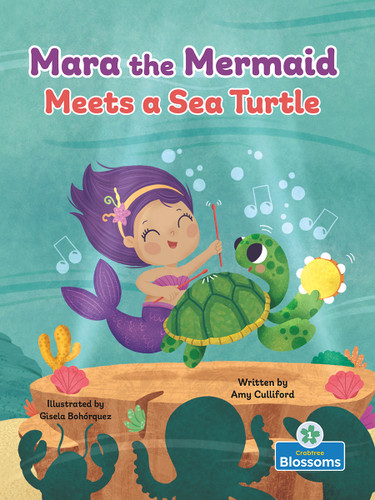 Mara the Mermaid Meets a Sea Turtle - 9781039839526 by Amy Culliford, Gisela Bohórquez, 9781039839526