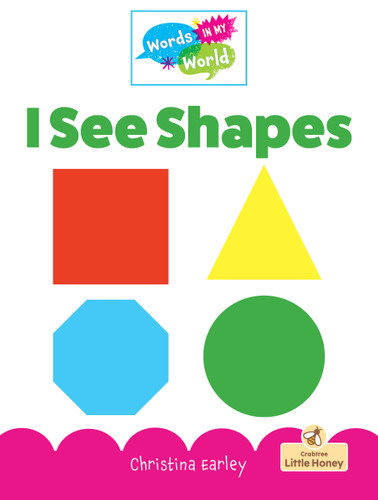 I See Shapes - 9781039855069 by Christina Earley, 9781039855069